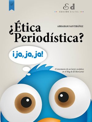 cover image of ¿Ética Periodística? Ja, Ja, Ja